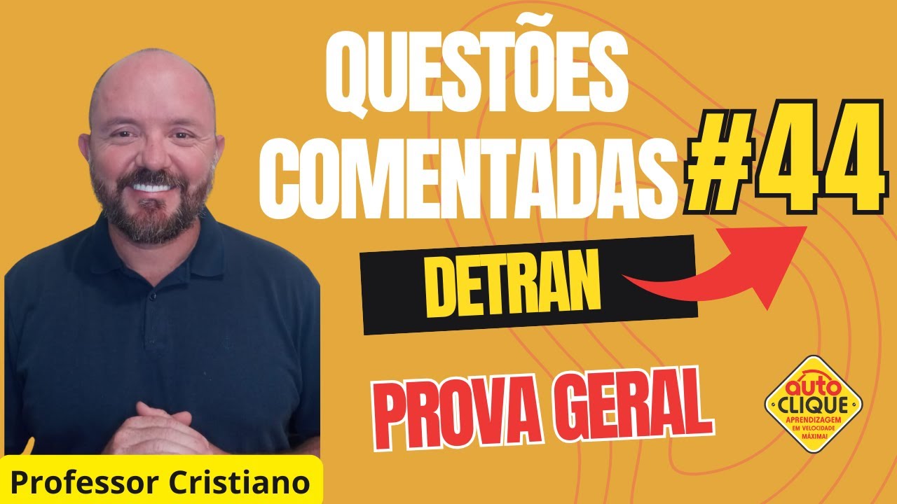 QUESTÕES COMENTADAS DETRAN - ANALISANDO QUESTÕES DE PROVA #44 #simuladodetran #provadetran