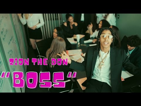 Zion The Don - BOSS (Official Music Video)