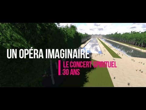 "Un Opéra imaginaire" - 30 ans du Concert Spirituel - Hervé Niquet