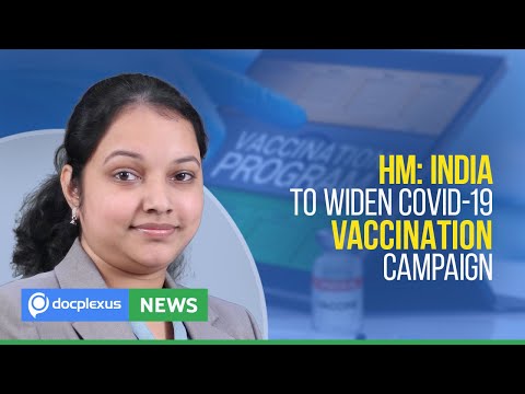 HM: India to Widen Vaccination Campaign as Infections Surge, and More