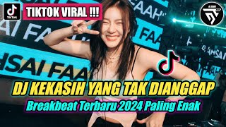 Download lagu DJ KEKASIH YANG TAK DIANGGAP (ARMADA) BREAKBEAT ♫ TIKTOK VIRAL TERBARU 2024 mp3