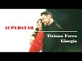 Tiziano FERRO ft GIORGIA - SUPERSTAR (testo/lyrics) 