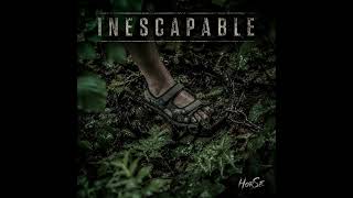 HorSe - Inescapable\Official Audio