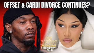 Offset Tax-Debt Cleared; Cardi B Divorce Continues?