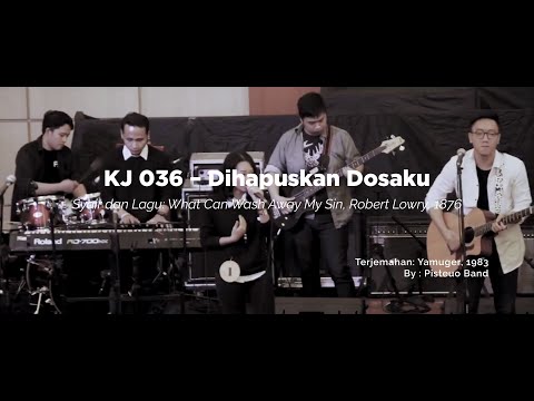 KJ 36 - Dihapuskan Dosaku