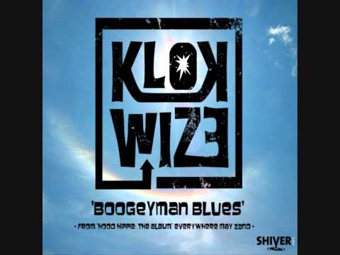 KLOKWIZE - 'Boogeyman Blues'