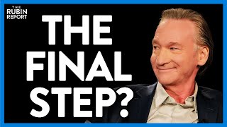 Is This Proof That Bill Maher Is Finally Ready to Vote Republican? | Direct Message | Rubin Report
