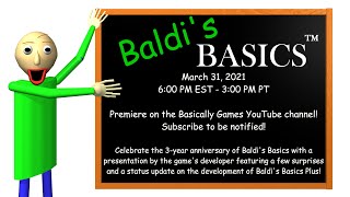 Baldi's Basics 3 Year Anniversary Presentation!