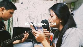 NAG-IISA by BROADWAY BOYS (ACOUSTIC COVER)