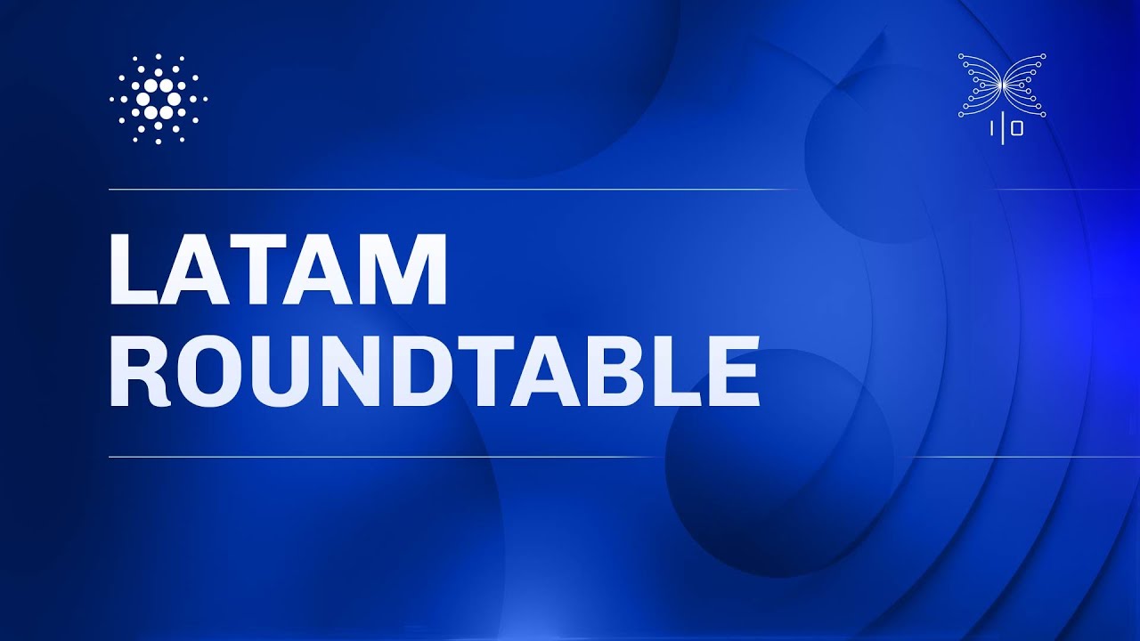 Cardano LATAM Round Table