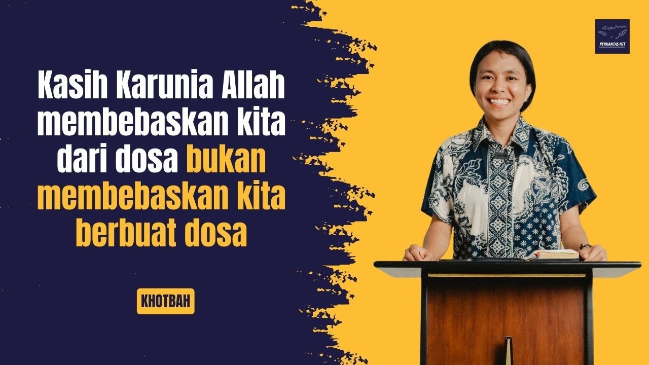 Khotbah: KASIH KARUNIA ALLAH