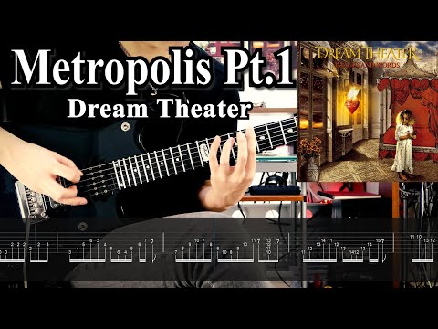 【TAB】♪Metropolis Pt 1 / Dream Theater Guitar full cover