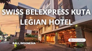 Budget Friendly Hotel Swiss Belexpress Kuta Legian Hotel at Bali Indonesia | Hot