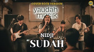 Download lagu SUDAH – Nidji | Rock Cover Penuh Emosi | by Yaudah Musik mp3