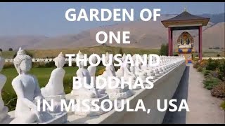 preview picture of video 'US Buddhist Temple: Garden of One Thousand Buddhas - Arlee, Montana must visit'