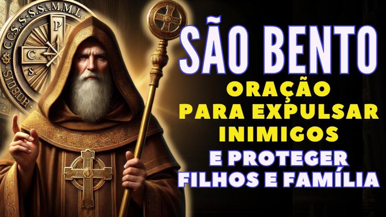 🛑 SÃO BENTO DESTRUINDO INVEJAS E MALDIÇÕES | OUÇA POR 7 DIAS E PROTEJA SUA FAMÍLIA