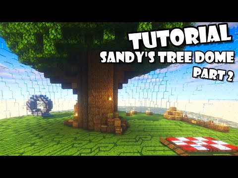 How To Build Sandy's Tree Dome!! | Minecraft Tutorial Part 2