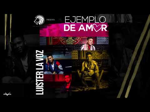 Ejemplo De Amor   Luister La Voz