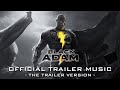 Black Adam - Official Trailer Music Song (FULL TRAILER VERSION) | 