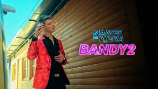 Video Manos De Tijera de Bandy2 