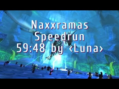 59:48 Naxxramas Speedrun by Luna, Noggenfogger EU. Fury Warrior PoV