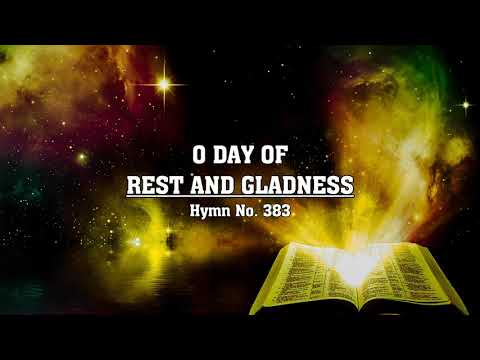 O Day of Rest and Gladness - Hymn No. 383 | SDA Hymnal | Instrumental