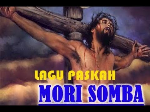 LAGU PASKAH MANGGARAI TERPOPULER "SOMBA MORI"