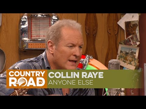 Anyone Else - Collin Raye