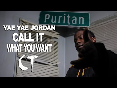 YAE YAE JORDAN "Call It What You Want" (PROMO VIDEO DIR. BY CT FILMS)