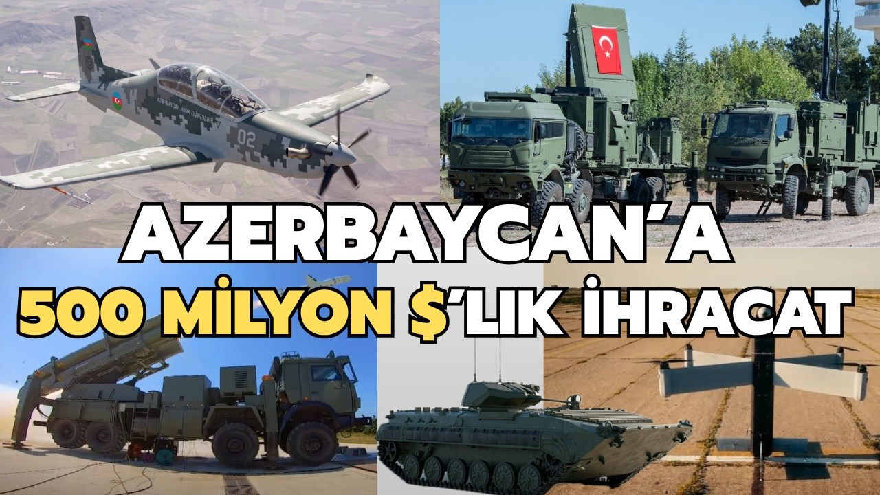 Azerbaycan'a Türk Savunma şirketlerinden 500 milyon dolarlık ihracat: HÜRKUŞ-II, BARBAROS, TURAN...