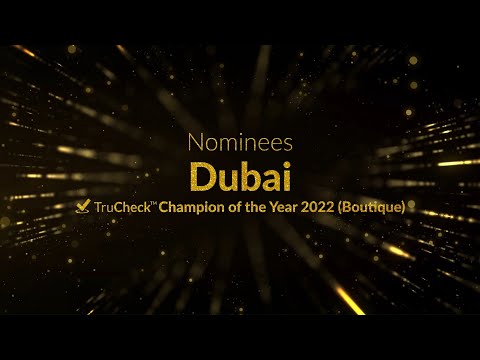Dubai TruCheck™ Champion of the Year 2022 (Boutique) | Nominees