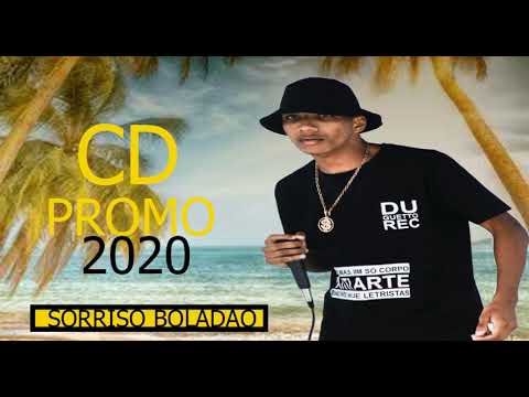 SORRISO BOLADÃO - CD PROMOCIONAL 2020 (BREGA FUNK)