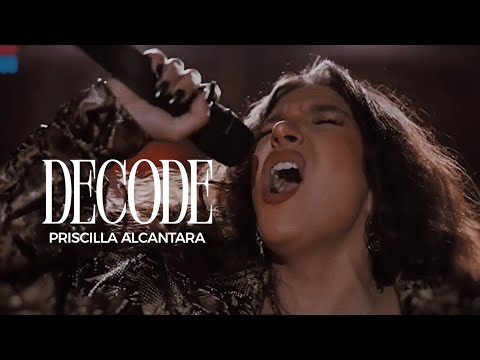 PRISCILLA ALCANTARA - DECODE (PARAMORE)