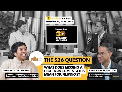THE $26 QUESTION: What Does Missing a Higher-Income Status Mean for Filipinos?