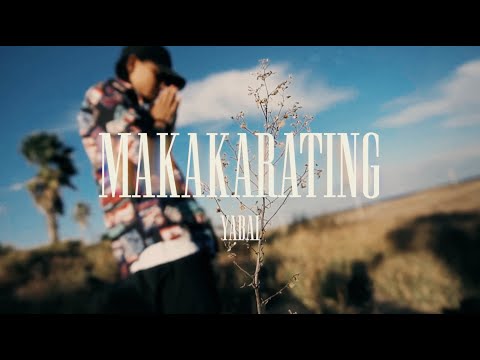 YABAI - MAKAKARATING ( Official Music Video )