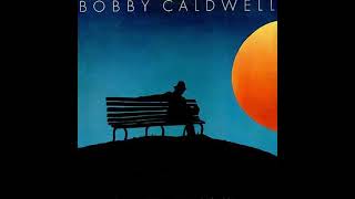 Bobby Caldwell - Love Won&#39;t Wait