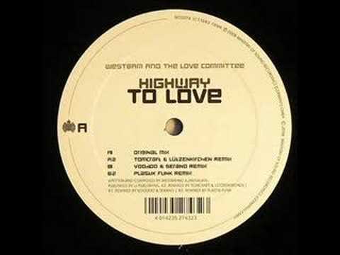 Westbam - Highway To Love (Original Mix)