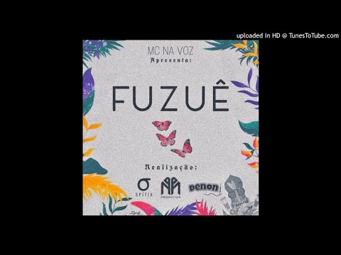 MC NA VOZ - Fuzuê [Official Audio]