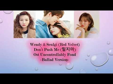 [ROM-ENG-INDO SUB] Wendy & Seulgi (Red Velvet) - Don’t Push Me (밀지마) Ballad Ver. 1 Hour Loop lyrics