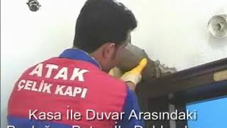 Çelik Kapı Montajı Nasıl Yapılır  Atak Çelik Kapı Montaj Filmi Türkçe   vers 200
