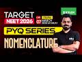 Target NEET 2026 Nomenclature PYQ Series Xylem NEET