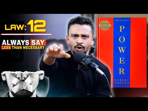 12th Law of Power 💪- "Always Say Less Than Necessary!" | 48 Laws of Power Series | Robert Greene