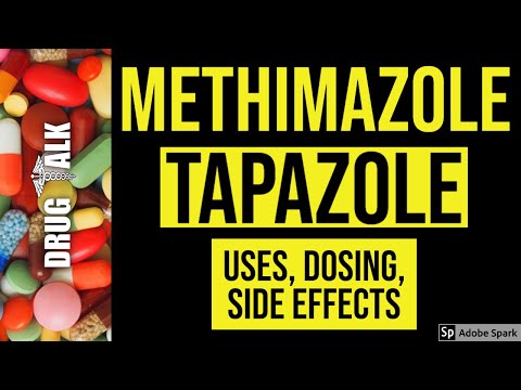 Methimazole (Tapazole) - Uses, Dosing, Side Effects