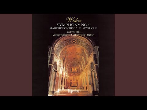 Widor: Organ Symphony No. 5 in F Minor, Op. 42/1: I. Allegro vivace