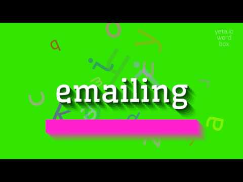 EMAILING - HOW TO PRONOUNCE IT?