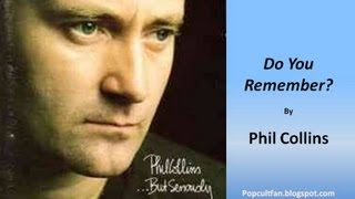 Phil Collins - Do You Remember? (Lyrics)