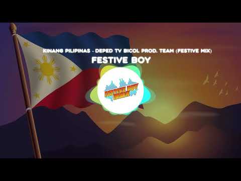 Kinang Pilipinas - DepEd TV Bicol Prod. Team( Festive Mix )
