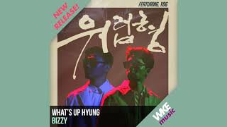 BIZZY (사람이) - WHAT'S UP HYUNG (워럽형) | SINGLE