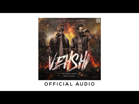 OCL - "Vehshi" (feat. Umair Jaswal) | Prod. by MRKLE | paKING EP | Official Audio