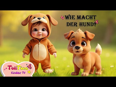 Wie macht der Hund? | ToliTöne Kinderlieder   | Tierstimmen